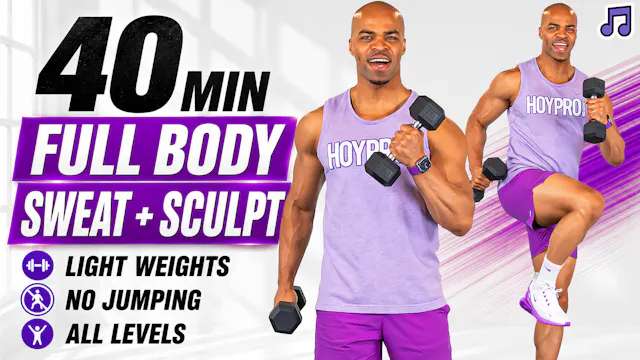 40 Minute Full Body Light Weight Sweat + Sculpt (All Standing)