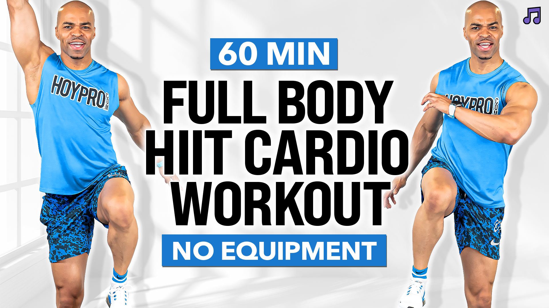 30 & 60 Minute Intermediate Full Body HIIT (No Equipment)
