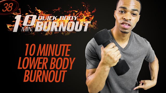 038 - 10 Minute Lower Body Strength D...