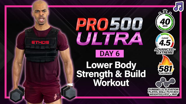 40 Minute Lower Body Strength & Build Workout - PRO 500 ULTRA #06 (Music)