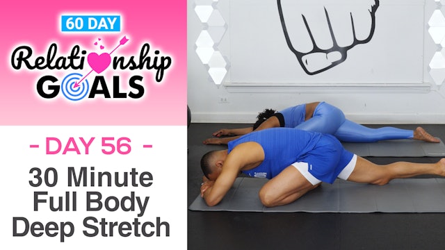 30 Minute DISCOVERY Deep Stretch Yoga Workout - Relationship Goals #56