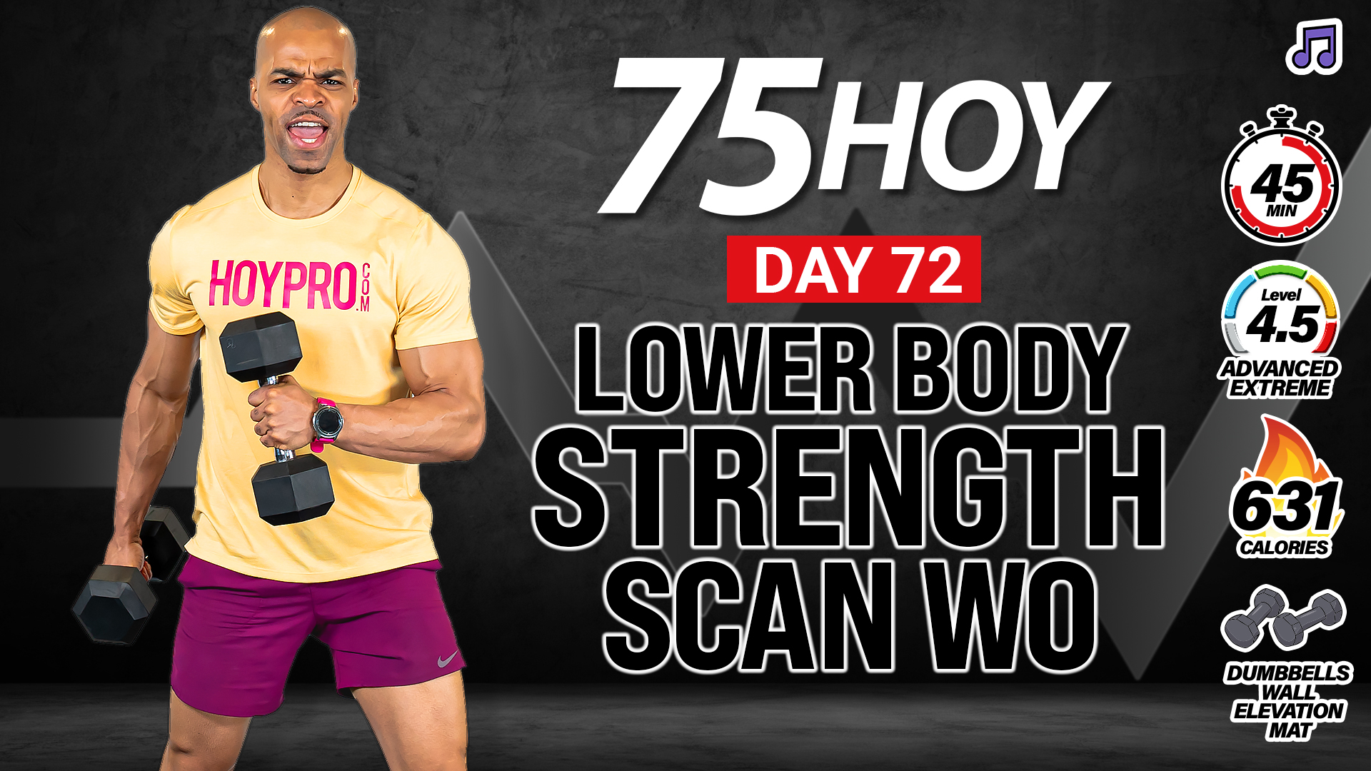 30 & 45 Minute Lower Body Strength Scan Workout - 75 HOY #72