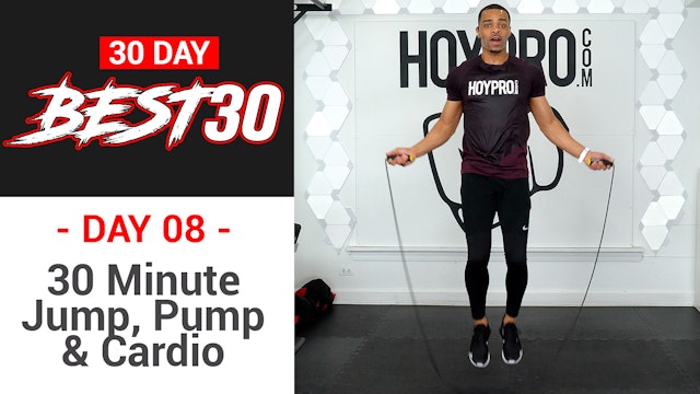 30 Minute Jump Pump & Cardio Hybrid HIIT Workout - Best30 #08