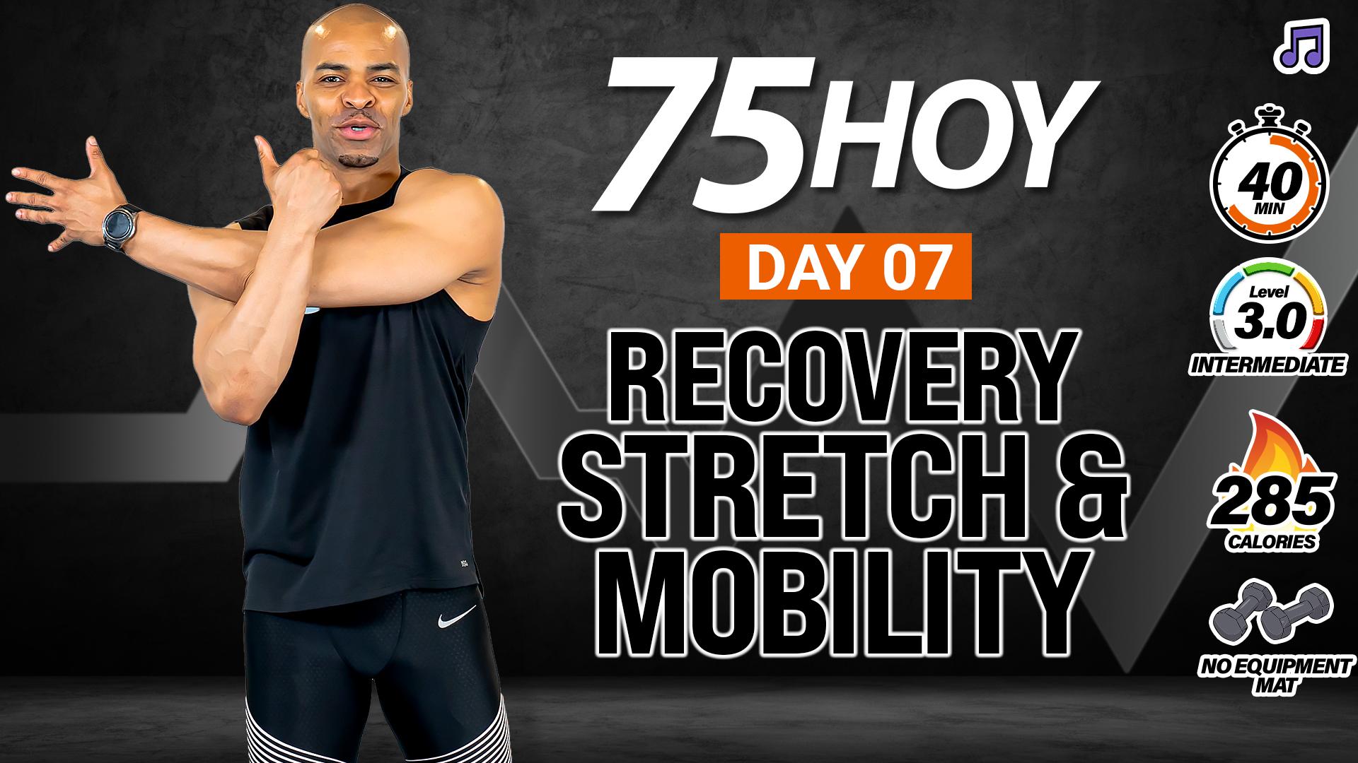 40 Minute Deep Stretch & Mobility Workout - 75 HOY #07 (Music)