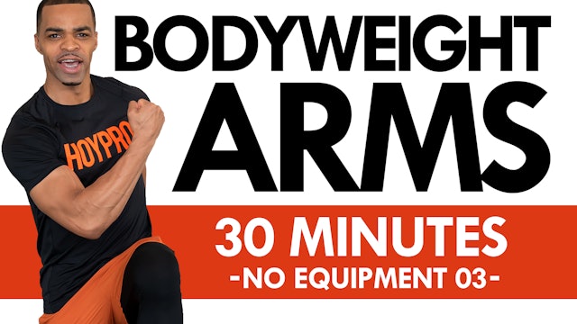 30 Minute No Equipment Upper Body Workout - Bodyweight Arms