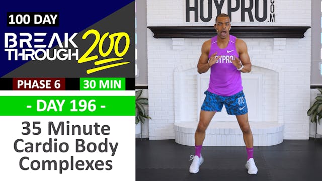 #196 - 35 Minute Cardio Body COMPLEXE...