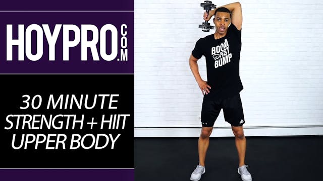 30 Minute Strength + HIIT Upper Body ...