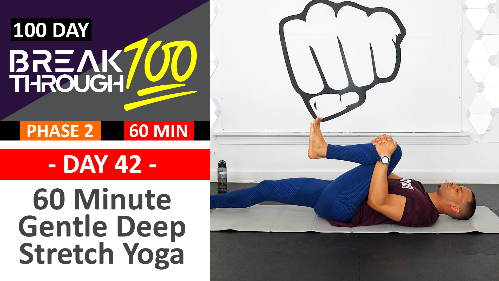 #42 - 60 Minute Gentle Deep Yoga Stretch - Breakthrough100