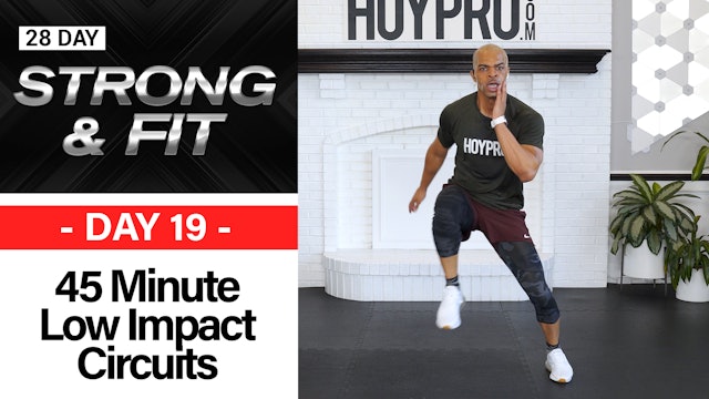 45 Minute Low Impact No Equipment Circuits Workout - STRONGAF #19