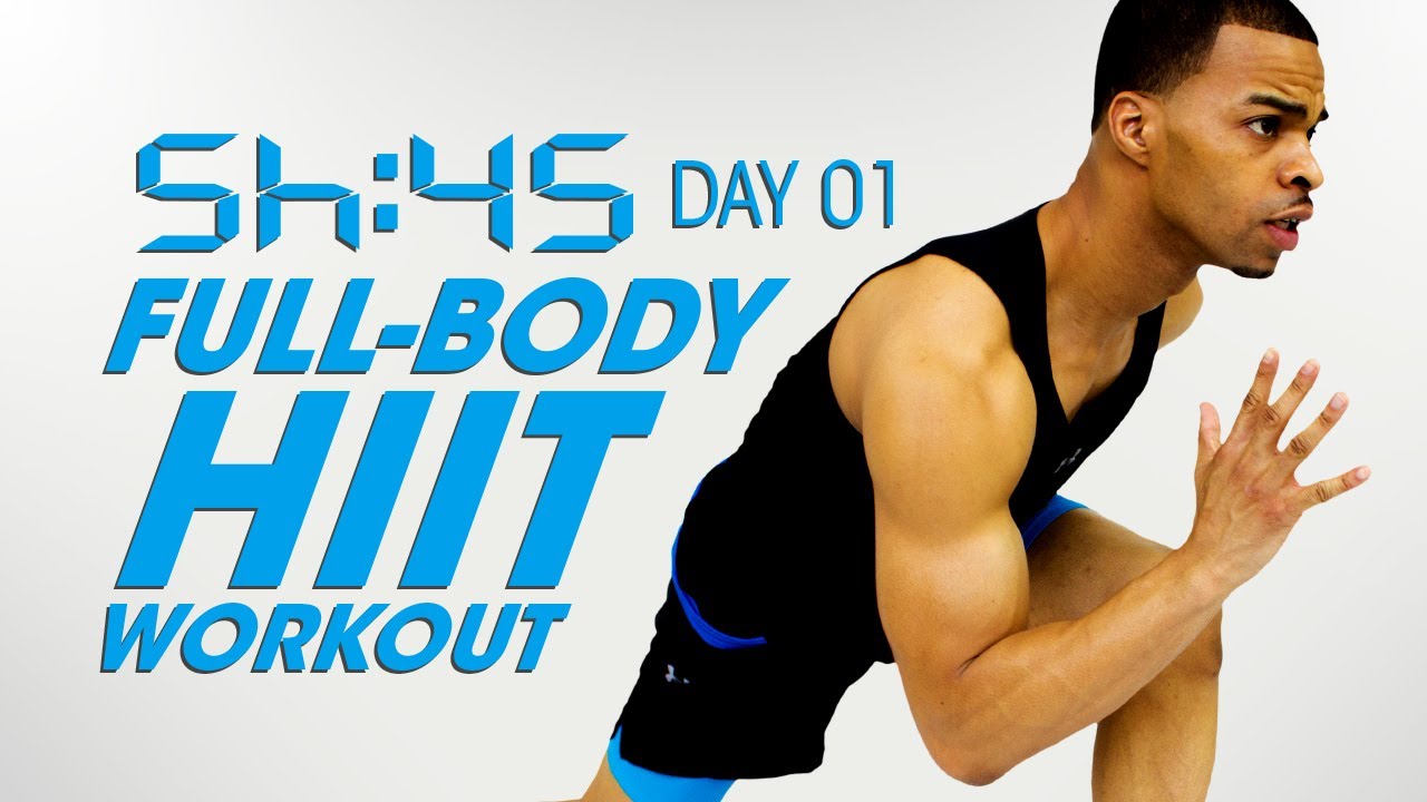 SH45 #01 - 45 Minute Full Body Cardio HIIT Workout