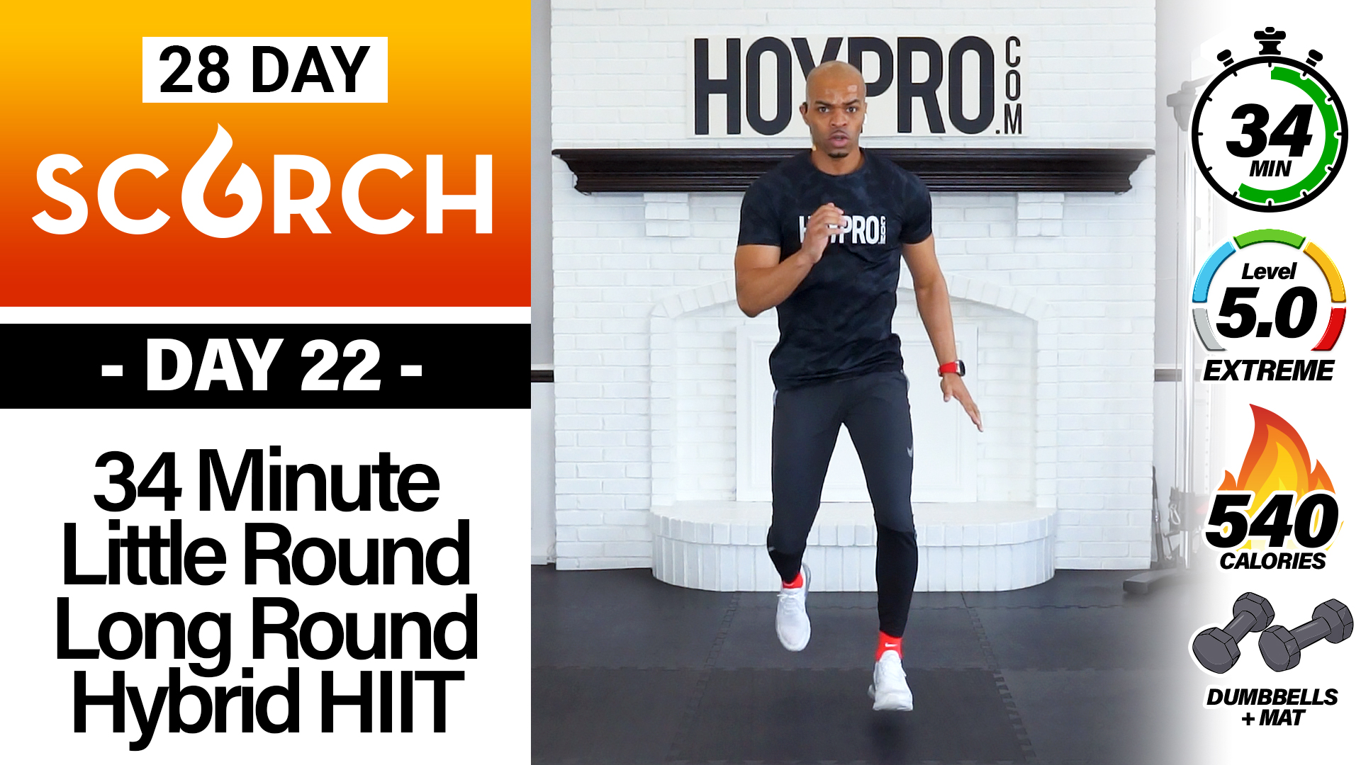 34 Minute Little Round Long Round Hybrid Burnout Workout - SCORCH #22
