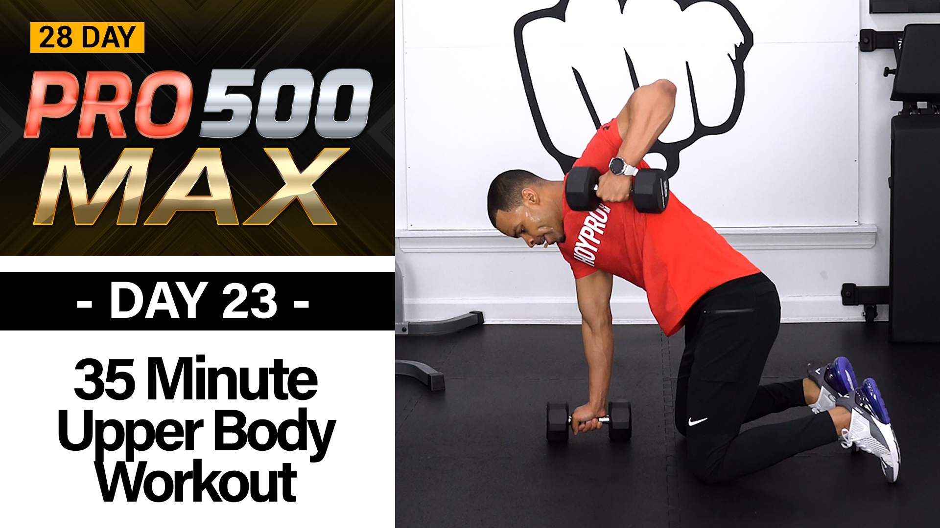 35 Minute Upper Body Strength Workout  - PRO 500 MAX #23