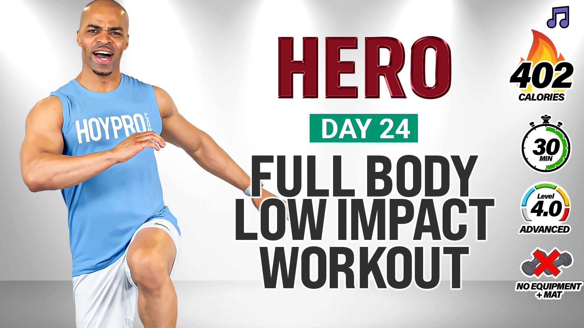 30 Minute Fat Burning No Jumping Workout - HERO #024 (Music)