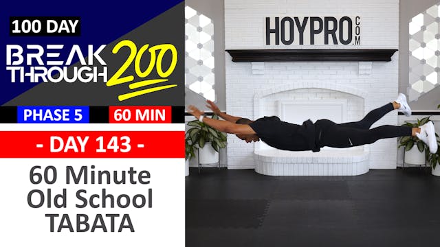 #143 - 60 Minute Old School Tabata Hybrid Workout + Abs - Breakthrough200