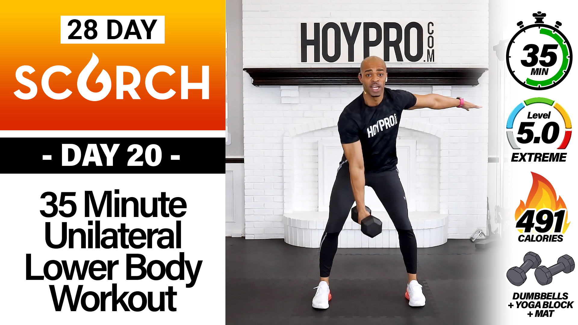 35 Minute Unilateral Lower Body Strength Workout - SCORCH #20