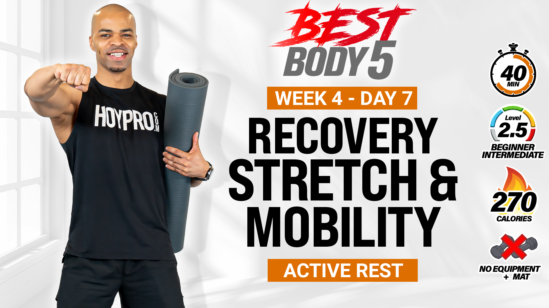 40 Minute Full Body Deep Stretch & Mobility - BB5 W4: Day 7