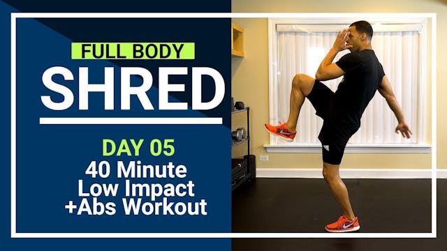 FBShred #05 - 40 Minute Low Impact To...