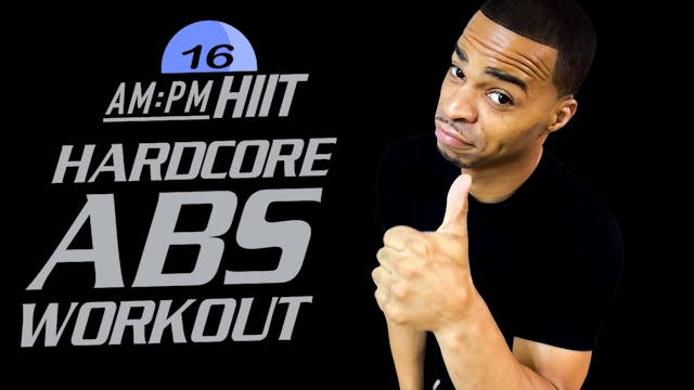 16PM - 30 Minute Pure Abs Strength Si...