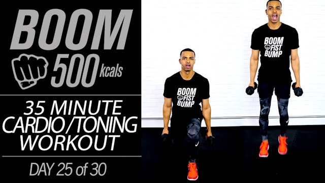 BOOM #25 - 35 Minute Cardio HIIT + Toning Workout
