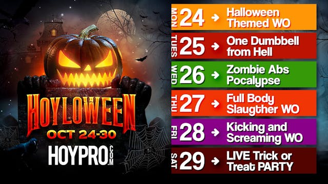 Hoyloween Week Oct 24th-30th