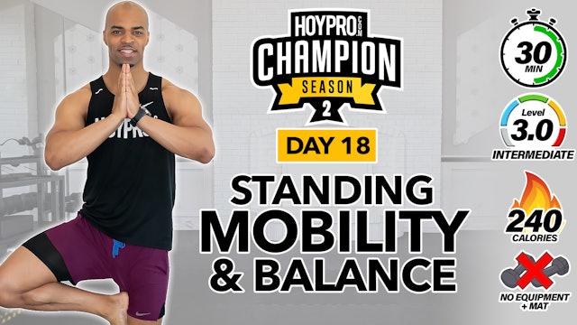 30 Minute Standing Mobility & Core Balance - CHAMPION S2 #18