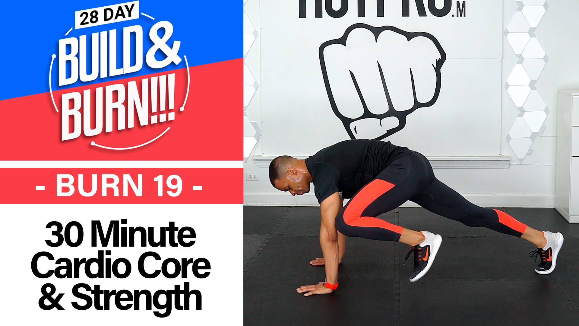 30 Minute BURN - Build & Burn #19