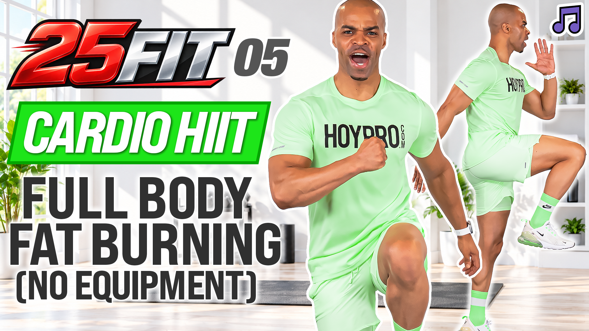 25 Minute Full Body Fat Burning HIIT (No Equipment) - 25FIT #005