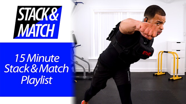 Stack & Match Workout Playlist - 15 Minute Combine & Repeat Workouts