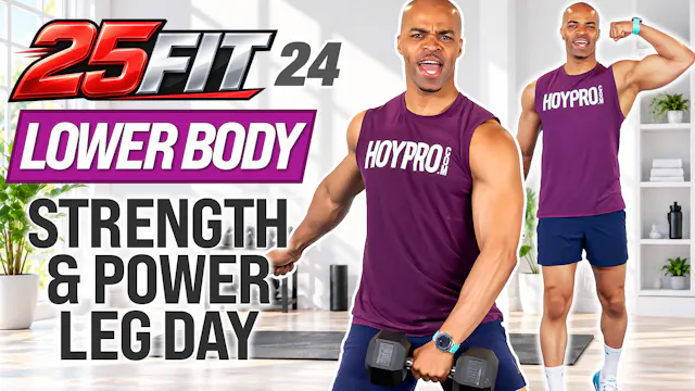 25 Minute Lower Body Strength & Power Workout - 25FIT #024