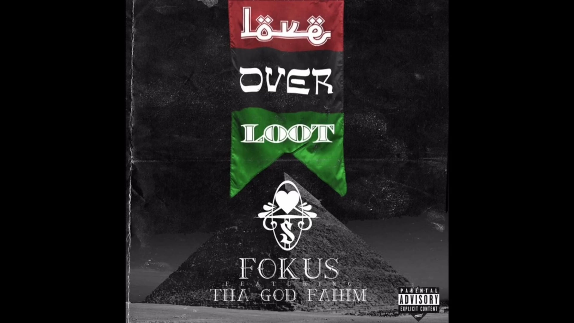 FOKUS & Tha God Fahim - Love Over Loot (AUDIO)