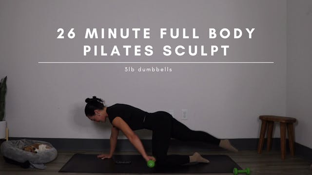 26 Minute Full Body Pilates Sculpt