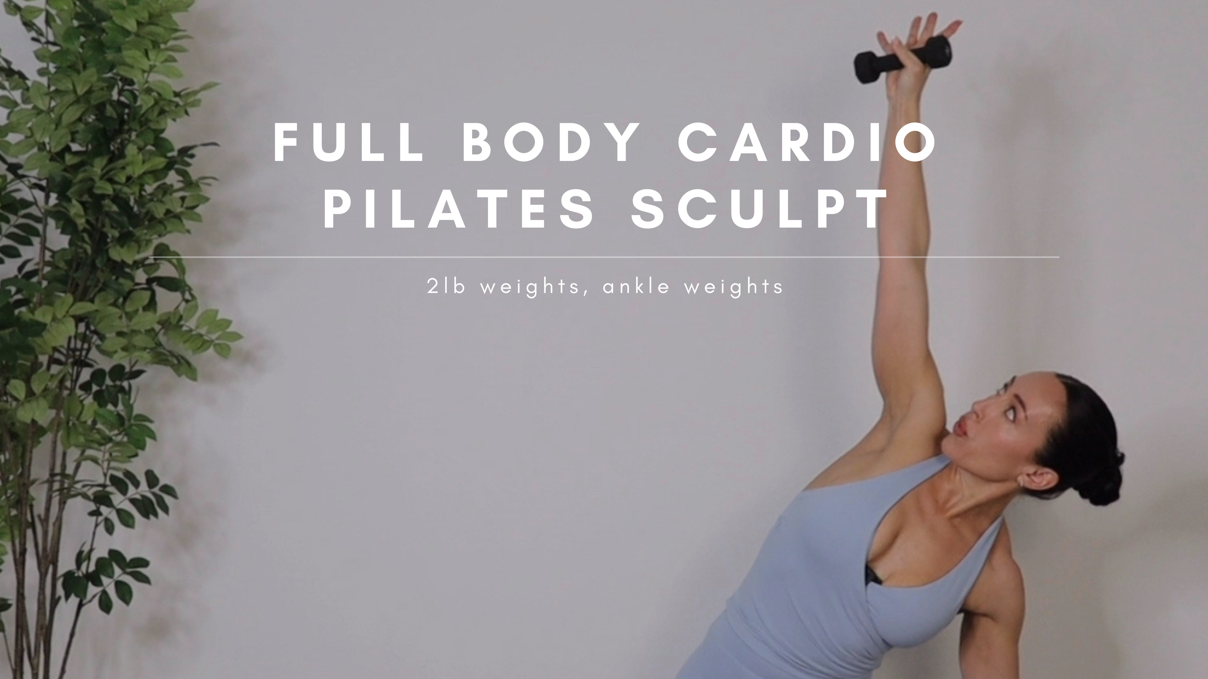 46 Minute Full Body Cardio Pilates Sculpt