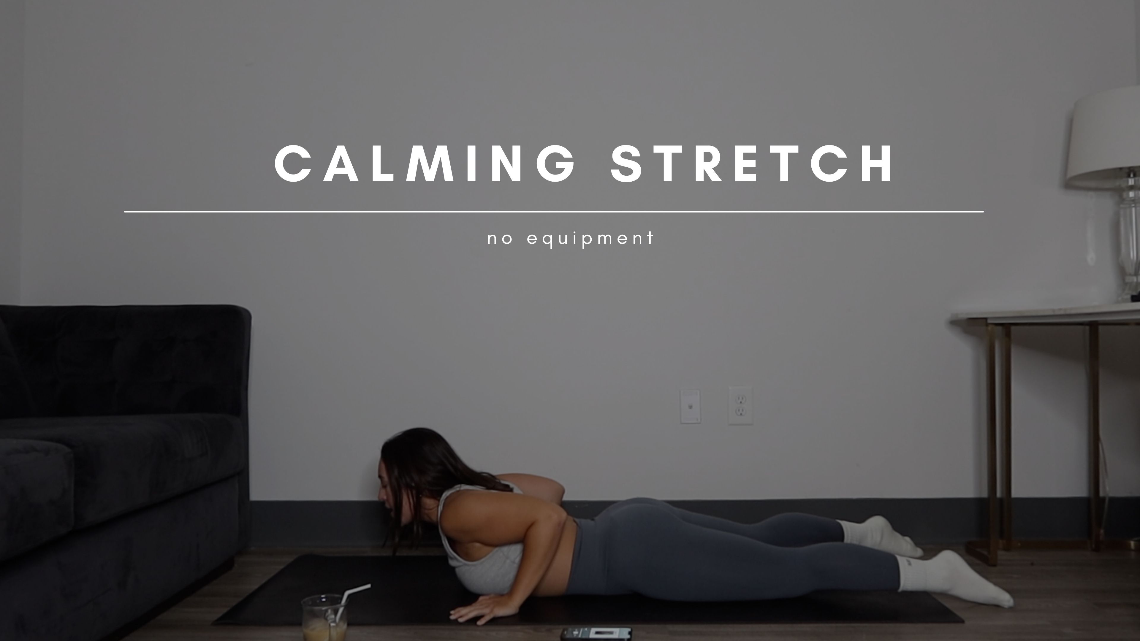 Calming Stretch