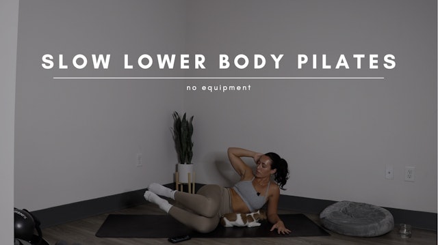 Slow 30 Minute Lower Body Pilates