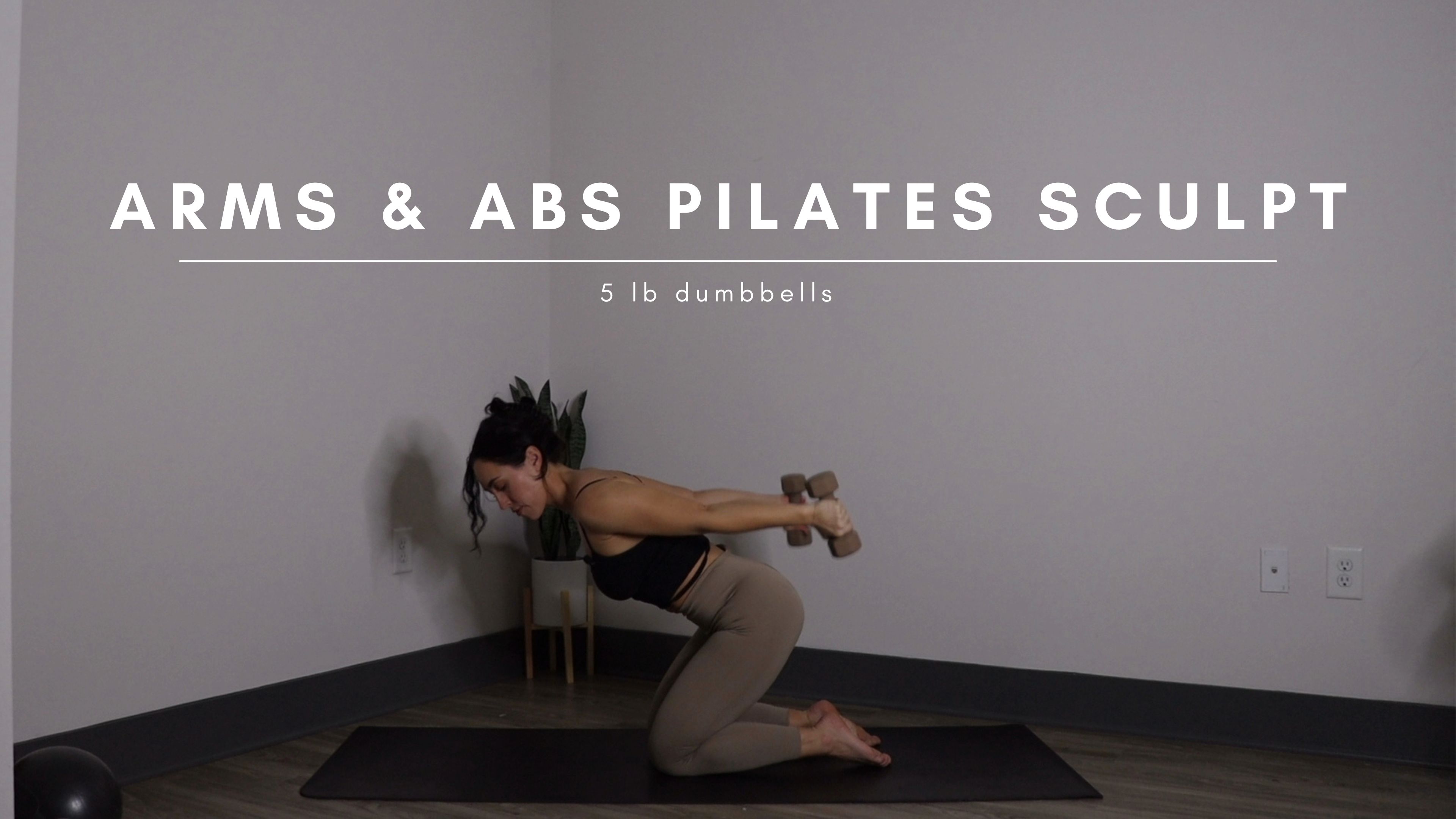 34 Minute Arms & Abs Pilates Sculpt