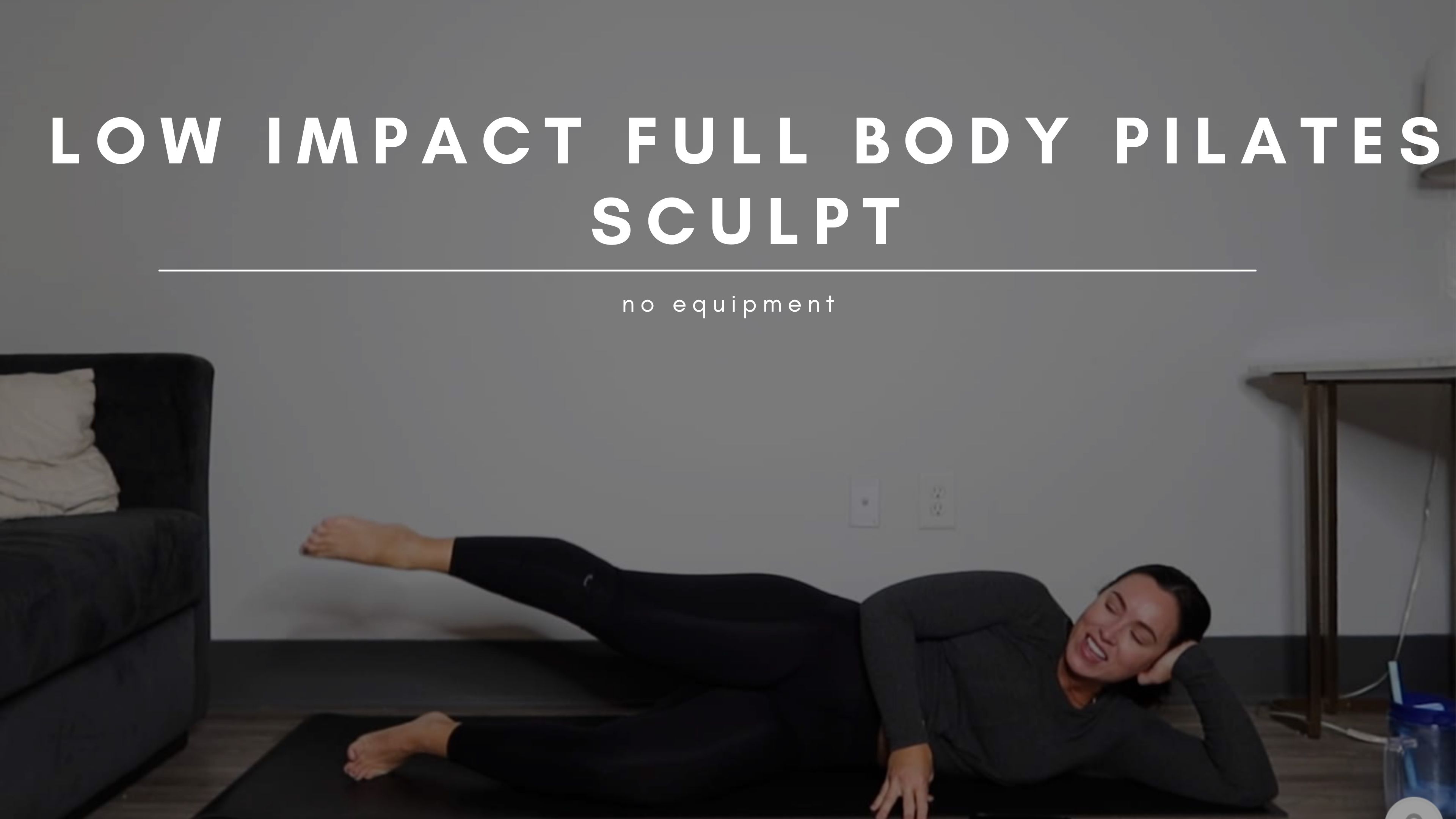 Low Impact Full Body Pilates Sculpt 001