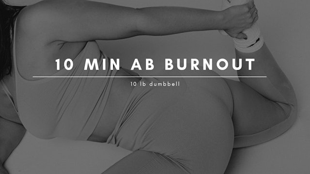 10 Minute Ab Burnout