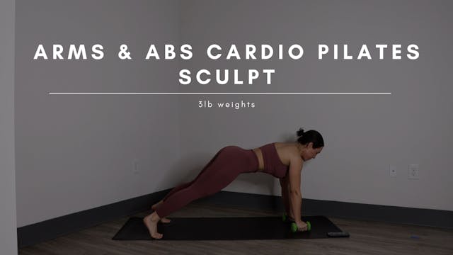 30 Min Arms & Abs Cardio Pilates Sculpt