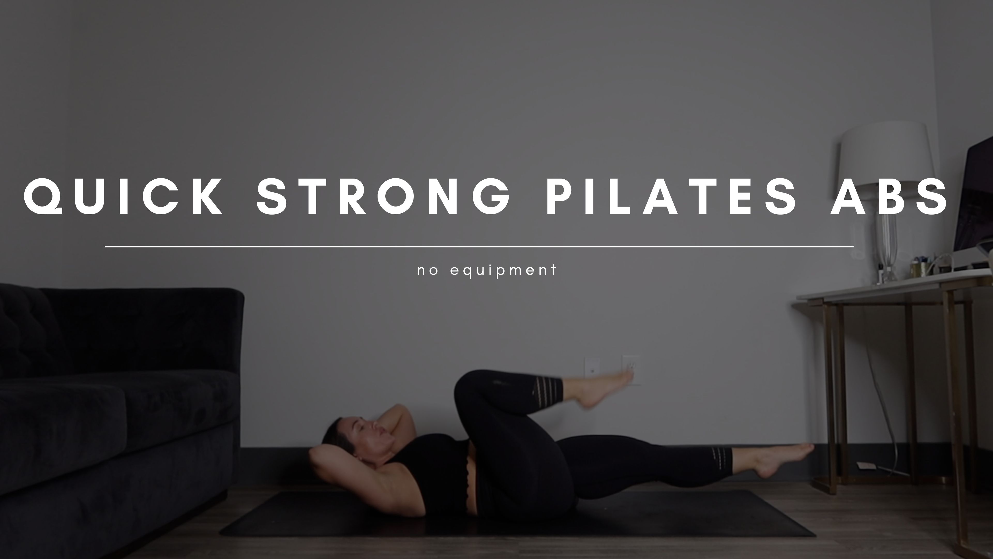 Quick Strong Pilates Abs