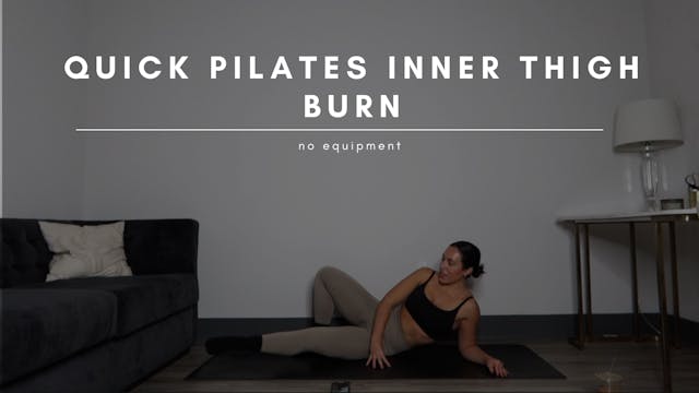 Quick Pilates Inner Thigh Burn