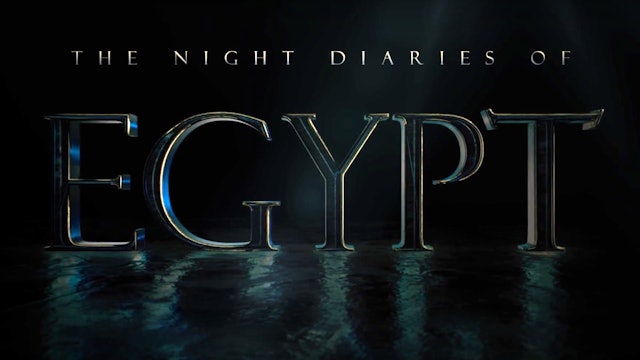 The Night Diaries of Egypt
