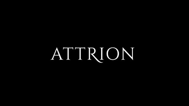ATTRION (Short Film)