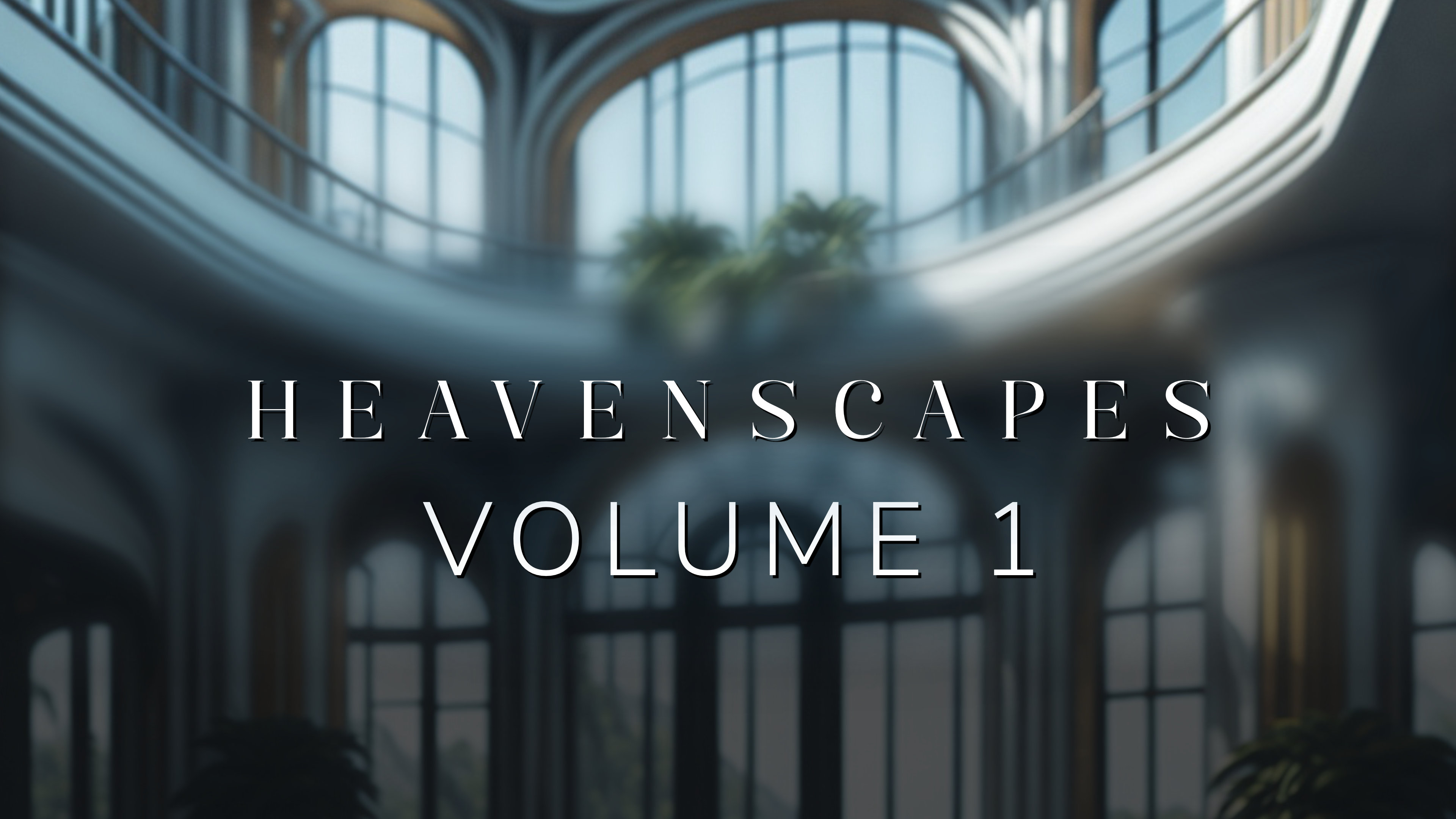 HEAVENSCAPES Volume 1