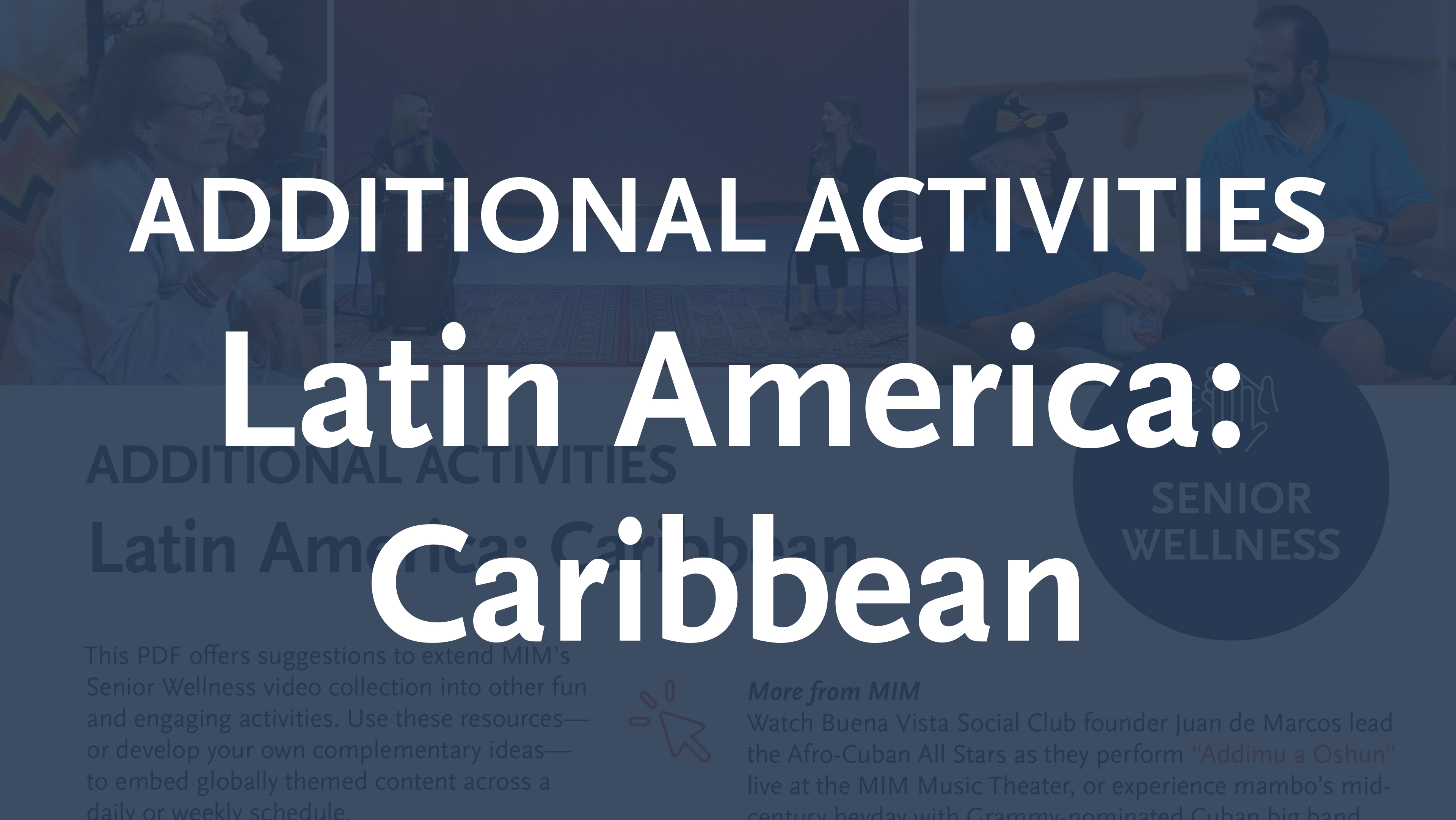 Senior Wellness Additional Activities – Latin America: Caribbean