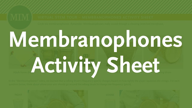 7 – Membranophones Activity Sheet