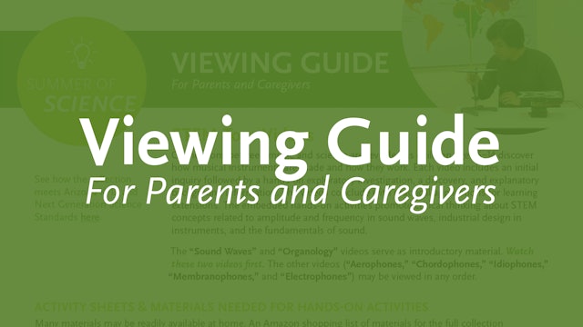 Summer of Science Viewing Guide for Parents and Caregivers