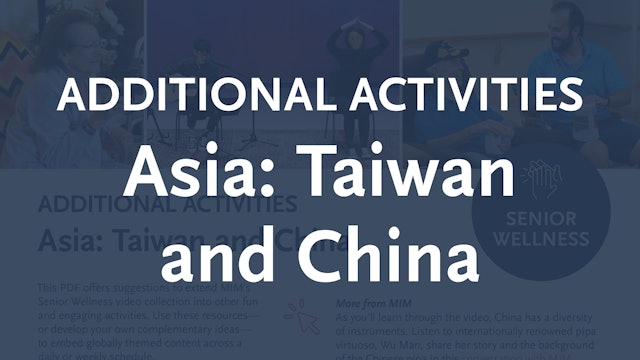 Senior Wellness Additional Activities – Asia: Taiwan and China