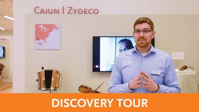 Discovery Tour | Video 4 | Cajun & Zydeco