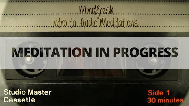 AUDIO - Intro to Audio Meditations