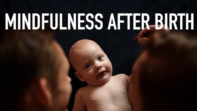 Mindfulness after Birth - online course - Introduction